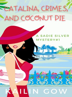 cover image of Catalina, Crimes, and Coconut Pies